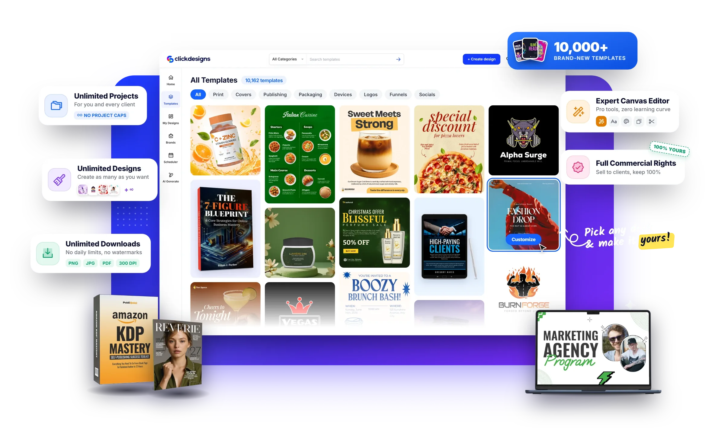 The ClickDesigns template library with 10,000+ templates, unlimited projects, designs and downloads, the Expert Canvas Editor and full commercial rights