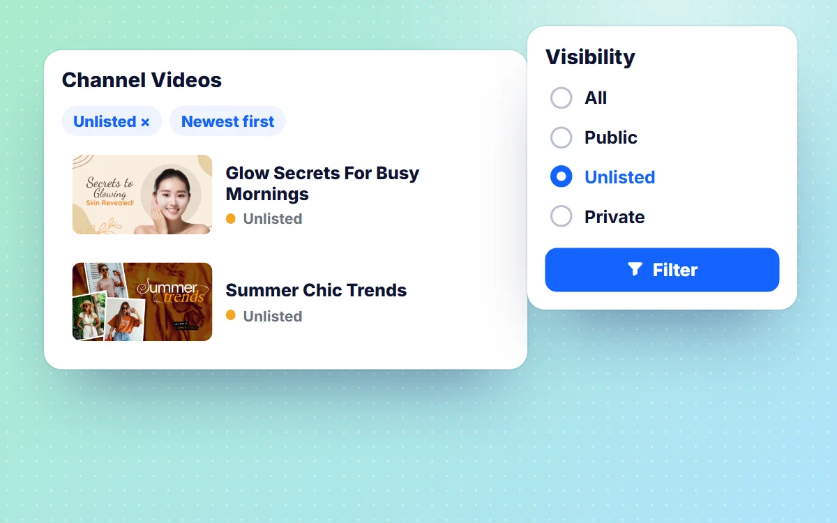 Video list filtered by visibility: all, public, unlisted or private