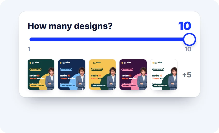 How many designs set to 10 on a slider, with five different versions of one FinWise ad